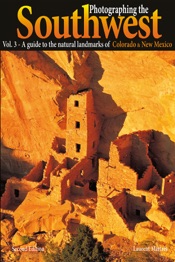 Photographing the Southwest - Vol. 3 Colorado/New Mexico
