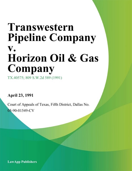 Transwestern Pipeline Company v. Horizon Oil & Gas Company