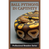 Kevin McCurley - Ball Pythons in Captivity artwork