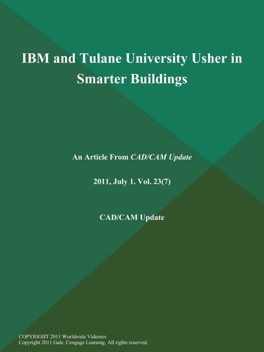 IBM and Tulane University Usher in Smarter Buildings