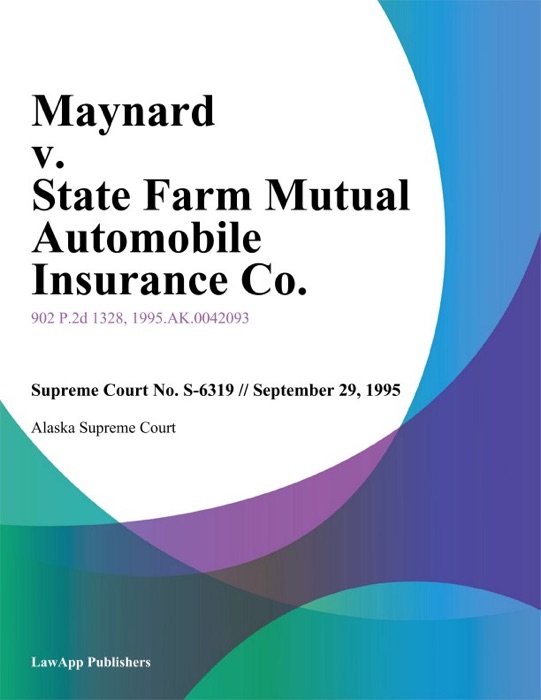 Maynard V. State Farm Mutual Automobile Insurance Co.