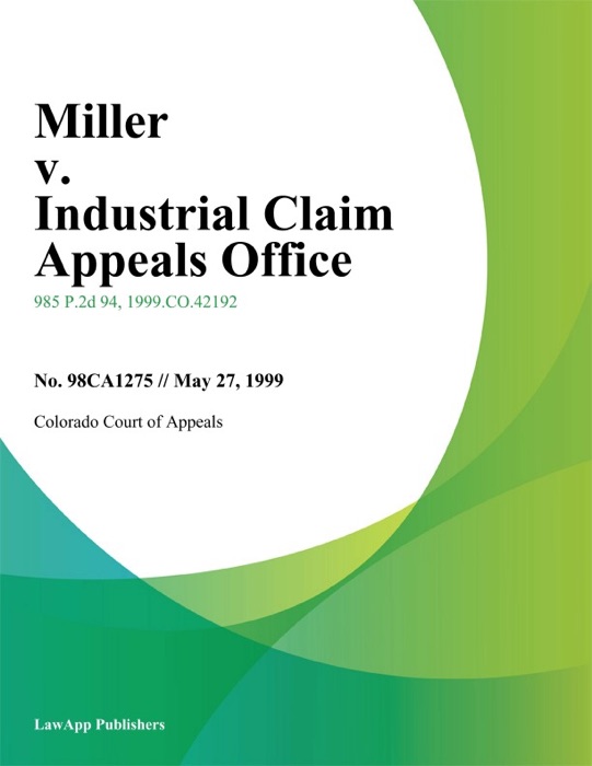 Miller v. Industrial Claim Appeals Office