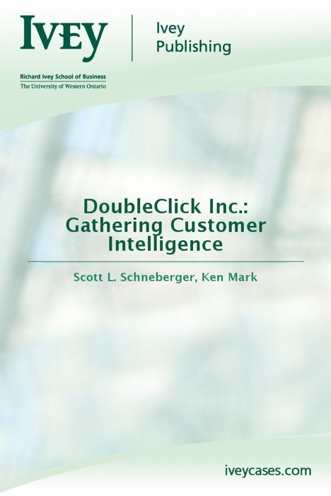 DoubleClick Inc.: Gathering Customer Intelligence