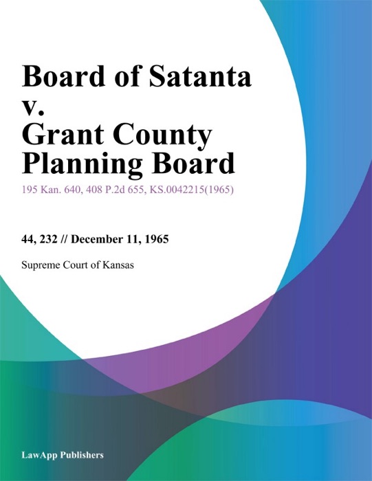 Board of Satanta v. Grant County Planning Board