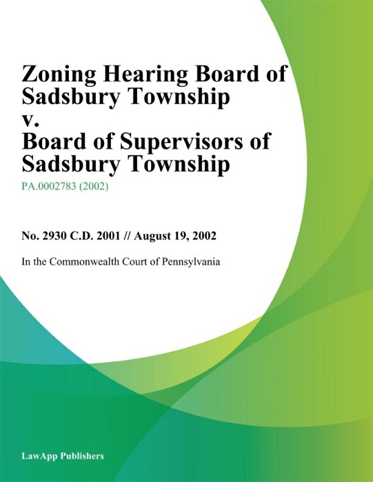 Zoning Hearing Board of Sadsbury Township v. Board of Supervisors of Sadsbury Township