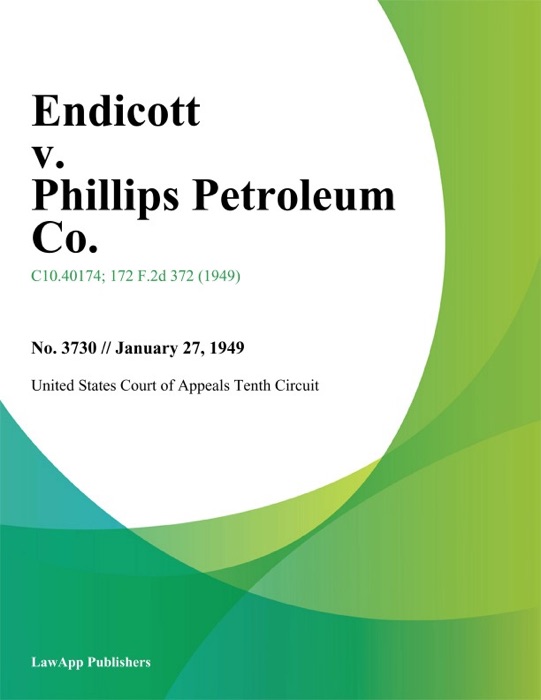 Endicott v. Phillips Petroleum Co.