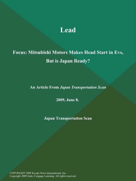 Lead: Focus: Mitsubishi Motors Makes Head Start in Evs, But is Japan Ready?