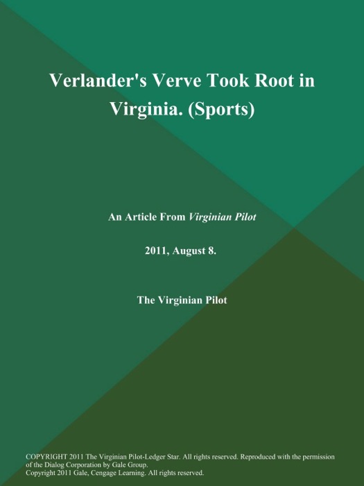Verlander's Verve Took Root in Virginia (Sports)