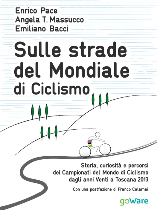 Sulle strade del Mondiale di Ciclismo