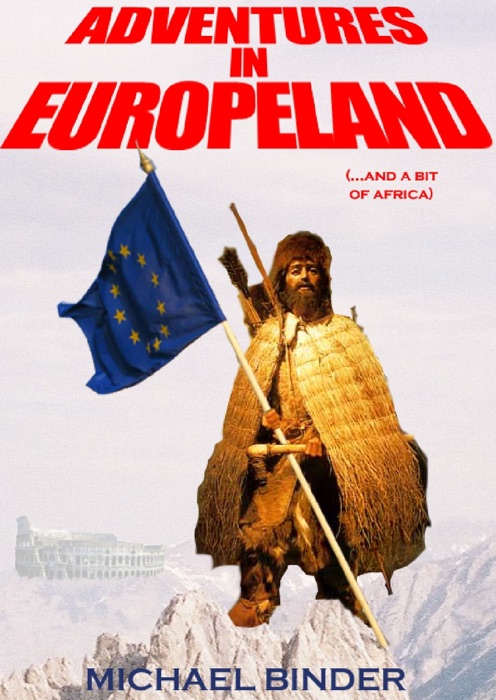 Adventures In Europeland