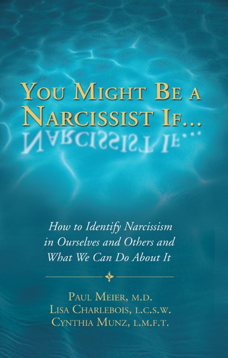 You Might Be a Narcissist If...