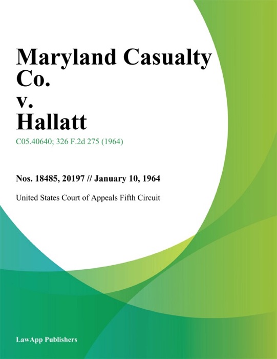 Maryland Casualty Co. v. Hallatt