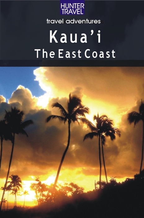 Kaua'i: The East Coast