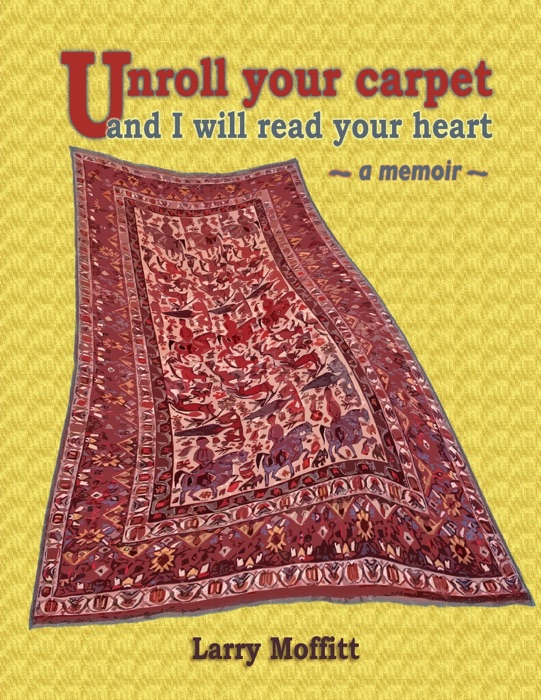 Unroll Your Carpet and I Will Read Your Heart