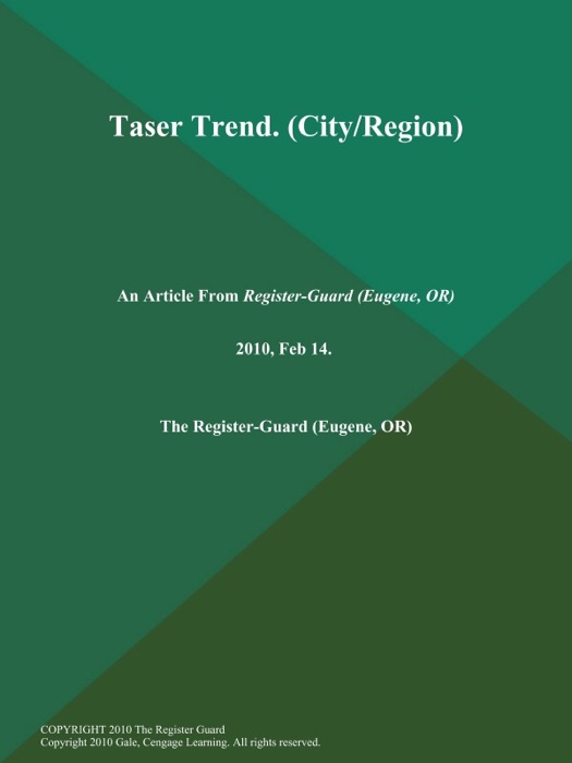 Taser Trend (City/Region)