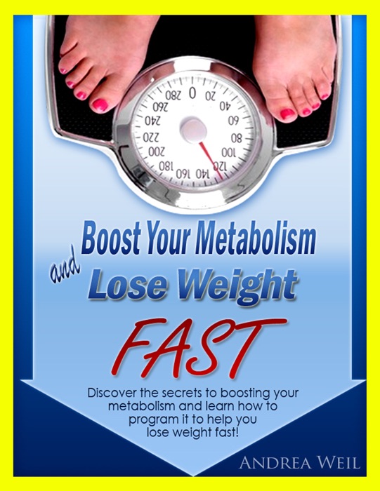 Boost Your Metabolism and Lose Weight Fast