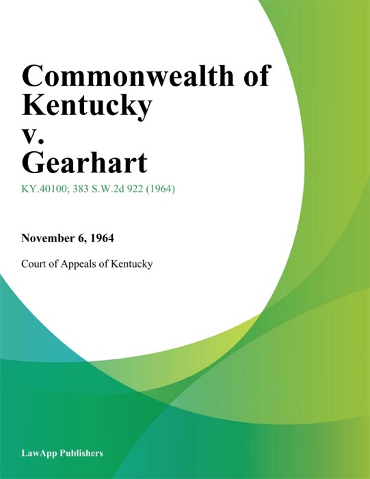 Commonwealth of Kentucky v. Gearhart