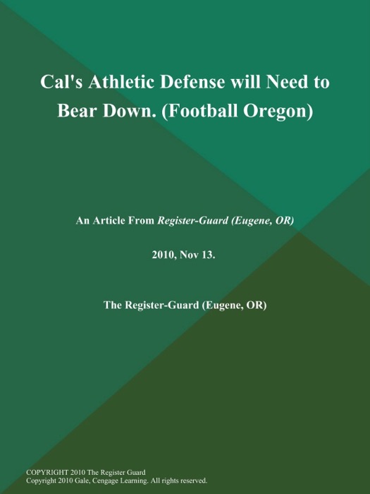 Cal's Athletic Defense will Need to Bear Down (Football Oregon)