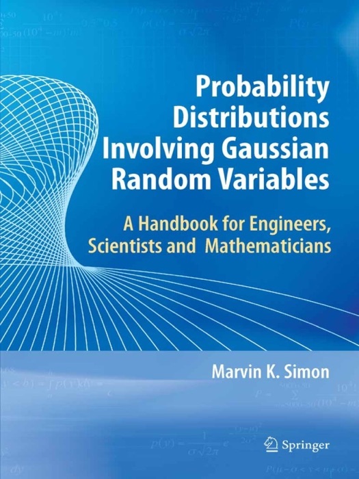 Probability Distributions Involving Gaussian Random Variables