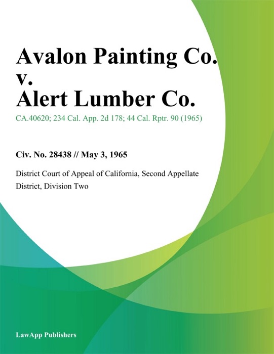 Avalon Painting Co. v. Alert Lumber Co.