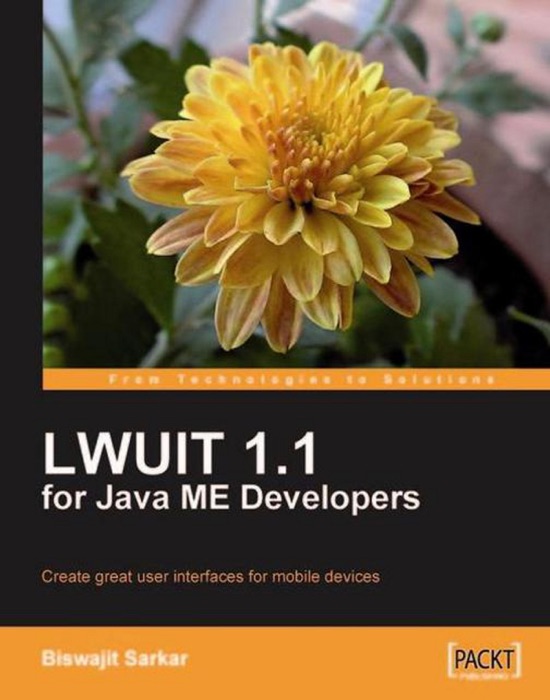 LWUIT 1.1 for Java ME Developers