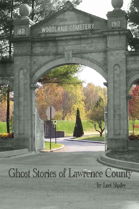 Ghost Stories of Lawrence County