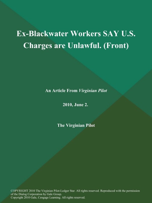 Ex-Blackwater Workers SAY U.S. Charges are Unlawful (Front)