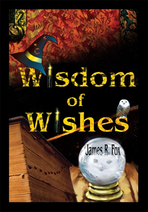 Wisdom of Wishes