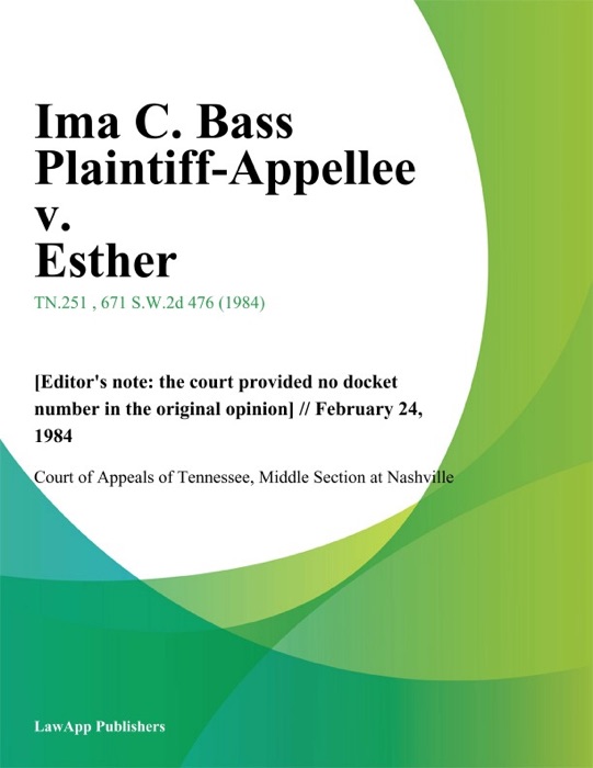 Ima C. Bass Plaintiff-Appellee v. Esther