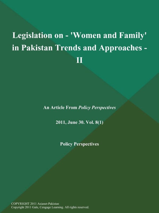 Legislation on - 'Women and Family' in Pakistan Trends and Approaches - II