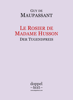 Le Rosier de Madame Husson / Der Tugendpreis - Guy de Maupassant & Georg Freiherr von Ompteda