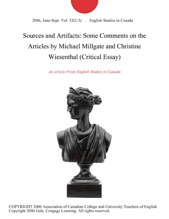 Sources and Artifacts: Some Comments on the Articles by Michael Millgate and Christine Wiesenthal (Critical Essay)
