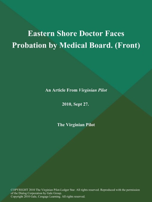 Eastern Shore Doctor Faces Probation by Medical Board (Front)