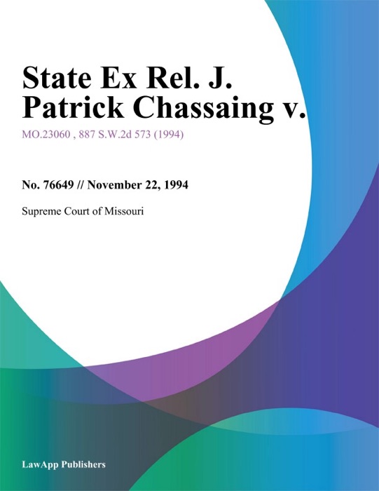 State Ex Rel. J. Patrick Chassaing V.