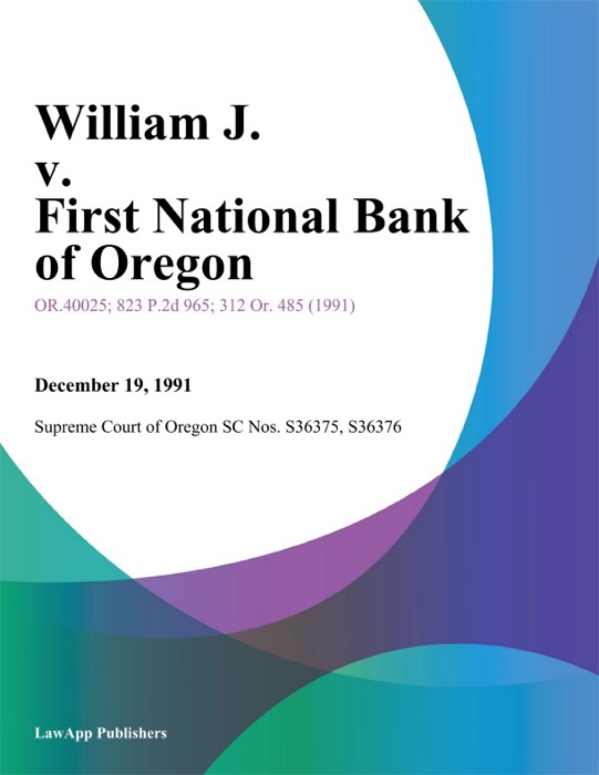 William J. v. First National Bank of Oregon