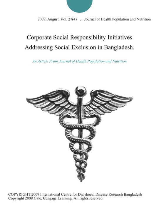 Corporate Social Responsibility Initiatives Addressing Social Exclusion in Bangladesh.