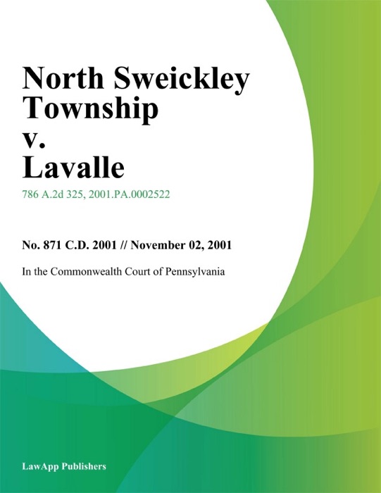 North Sweickley Township v. Lavalle