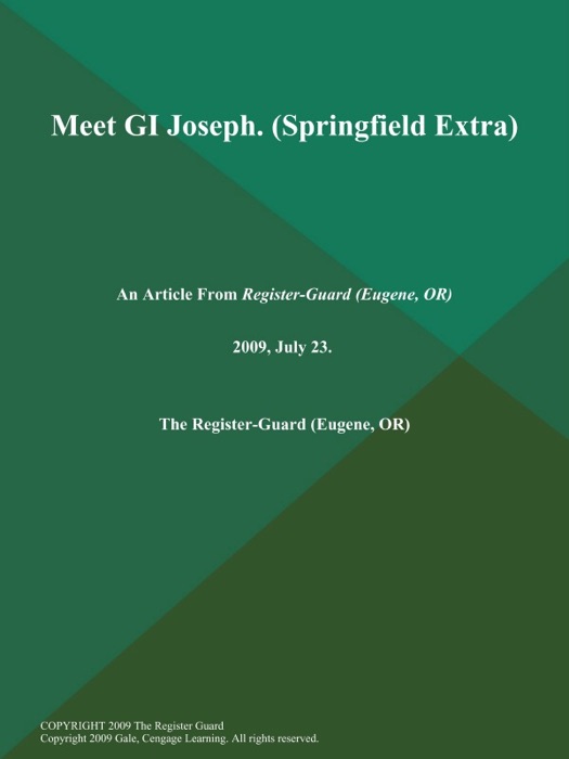 Meet GI Joseph (Springfield Extra)