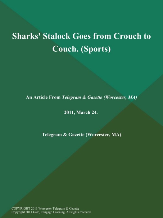 Sharks' Stalock Goes from Crouch to Couch (Sports)