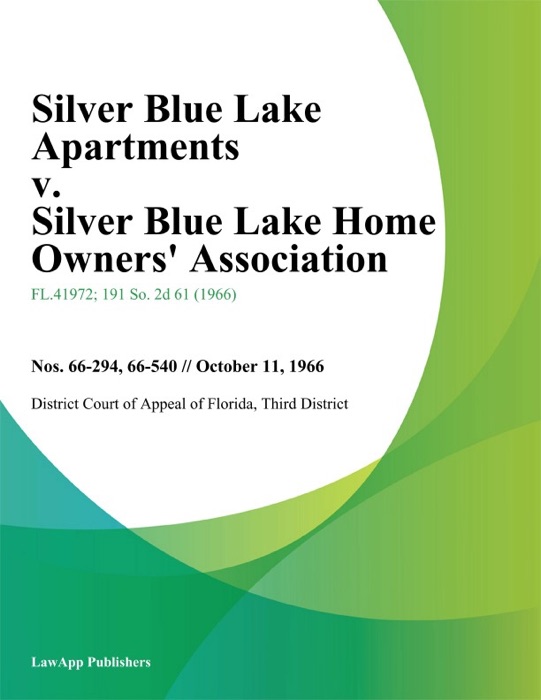 Silver Blue Lake Apartments v. Silver Blue Lake Home Owners' Association