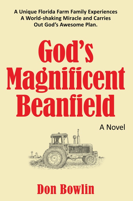 Gods Magnificent Beanfield