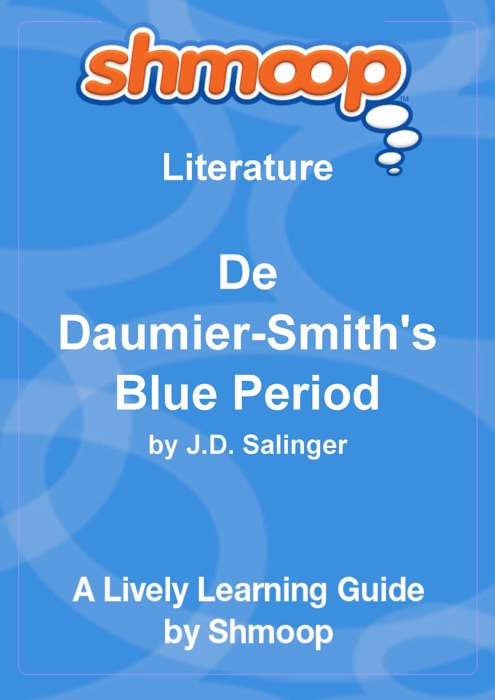 De Daumier-Smith's Blue Period