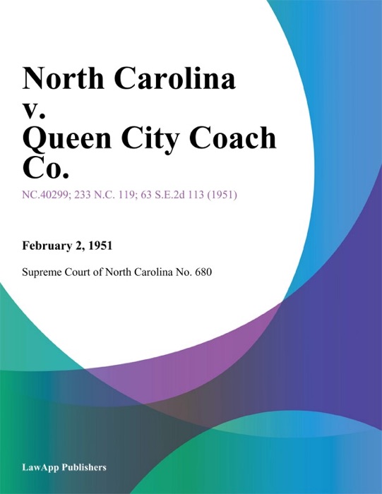 North Carolina v. Queen City Coach Co.