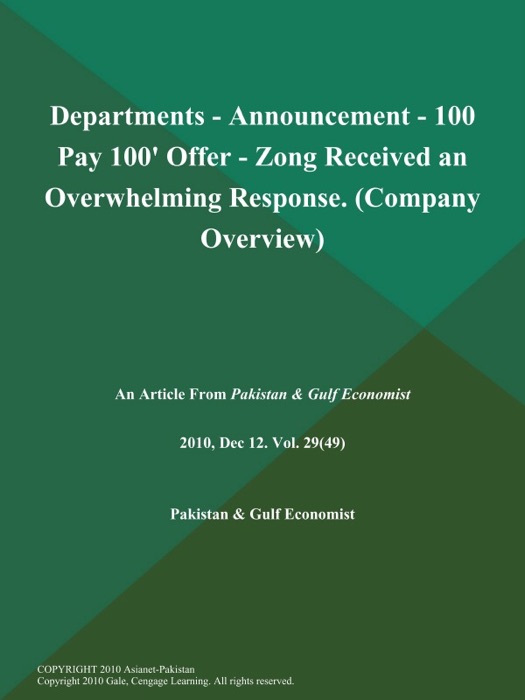 Departments - Announcement - 100 Pay 100' Offer - Zong Received an Overwhelming Response (Company Overview)