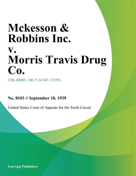 Mckesson & Robbins Inc. v. Morris Travis Drug Co.