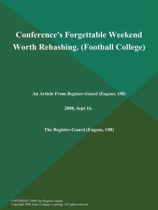 Conference's Forgettable Weekend Worth Rehashing (Football College)
