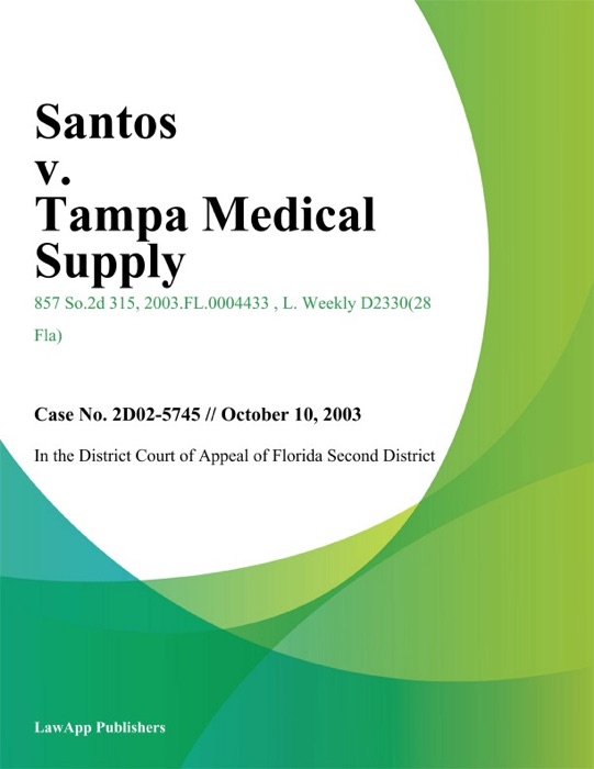 Santos v. Tampa Medical Supply