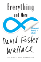 David Foster Wallace - Everything and More: A Compact History of Infinity artwork