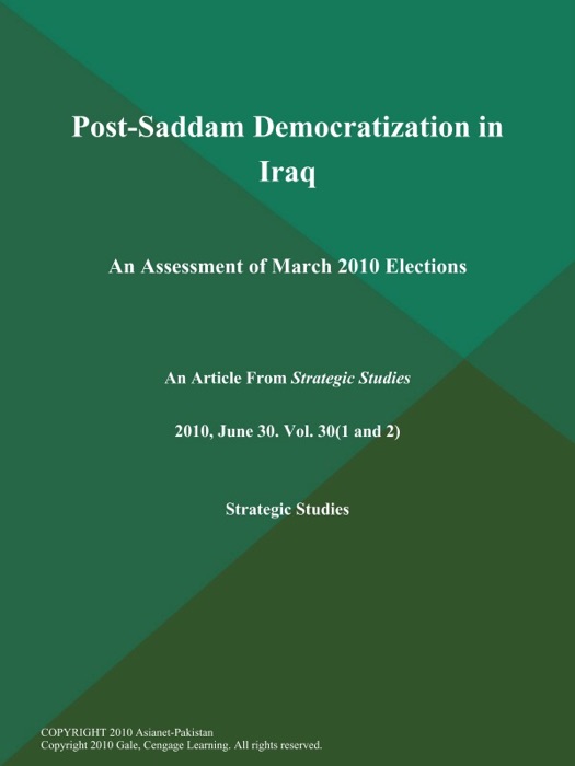 Post-Saddam Democratization in Iraq: An Assessment of March 2010 Elections