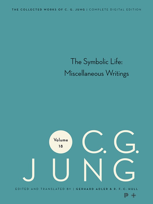 Collected Works of C.G. Jung, Volume 18